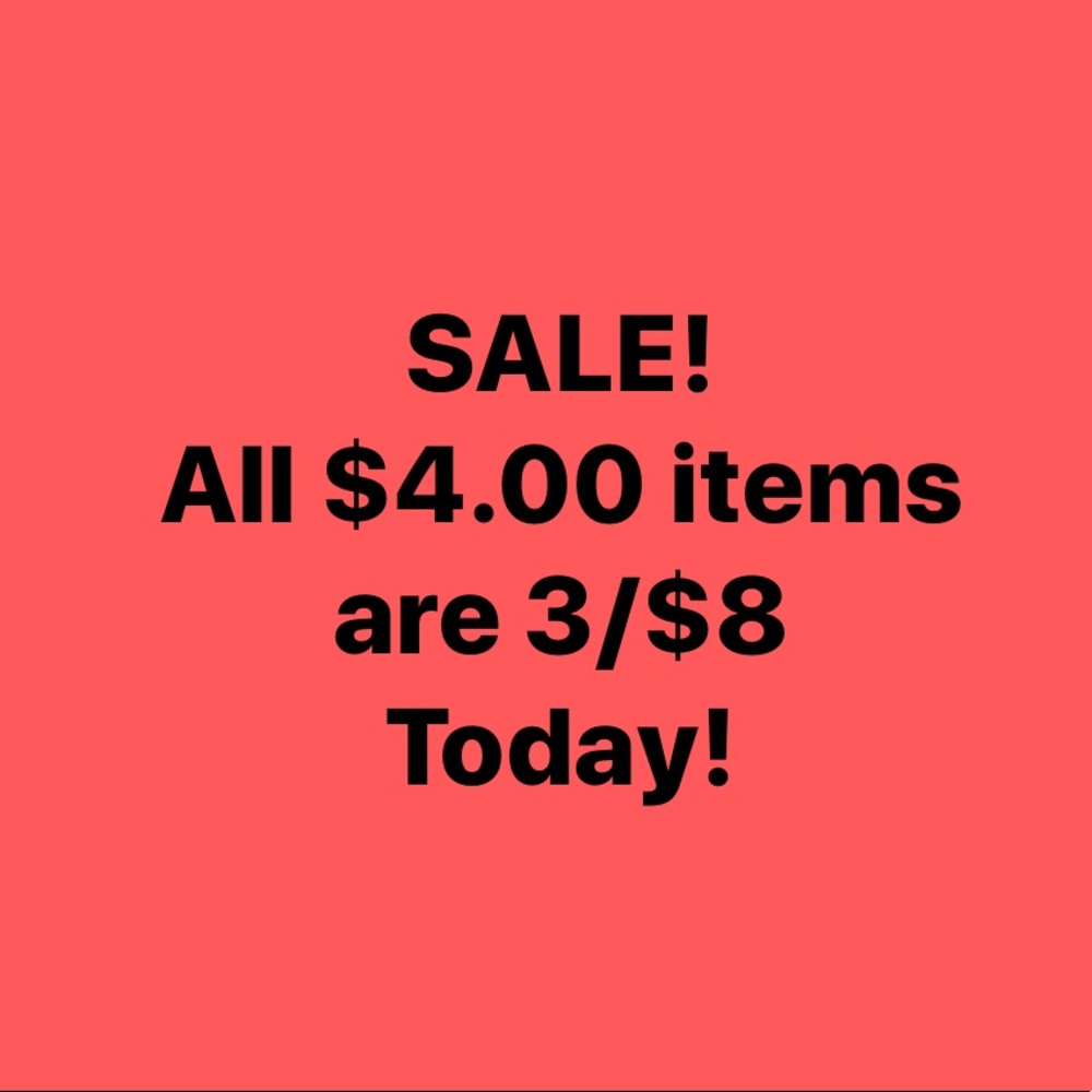 All $4.00 items are 3/$8 Today. Bundle and Save!